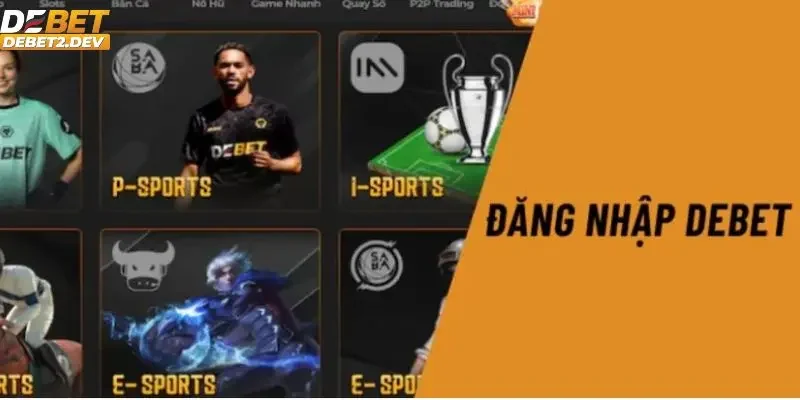 Quy trình đăng nhập Debet