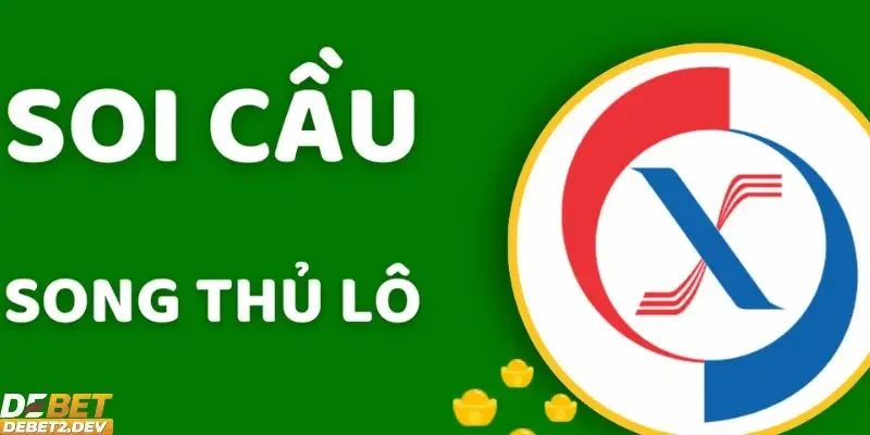 Bật mí phương pháp soi cầu song thủ lô bất bại