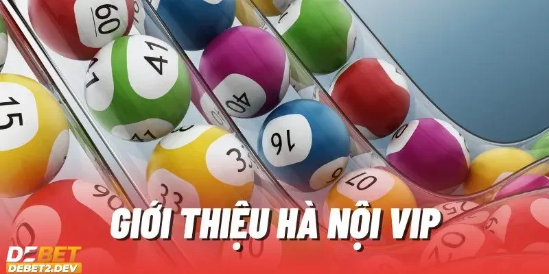 Giải thích sơ lược về xổ số Hà Nội là gì?