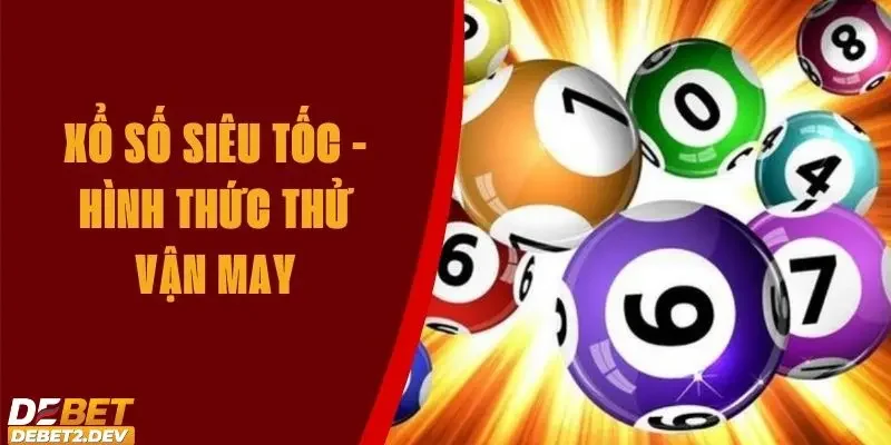 Phân tích về những đặc điểm nổi bật của xổ số nhanh nhất